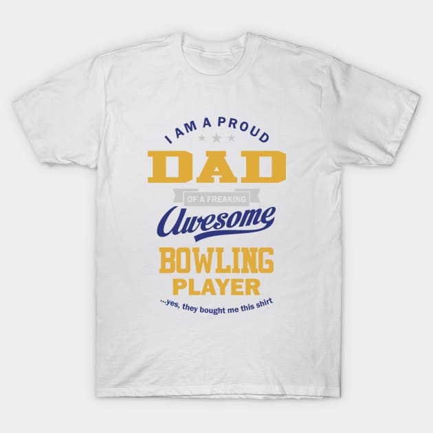 Father of Bowling player. T-Shirt by C_ceconello